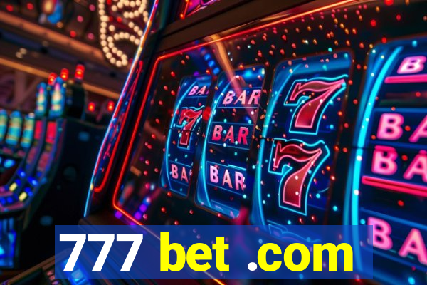 777 bet .com